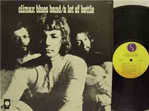 Climax Blues Band - A Lot Of Bottle