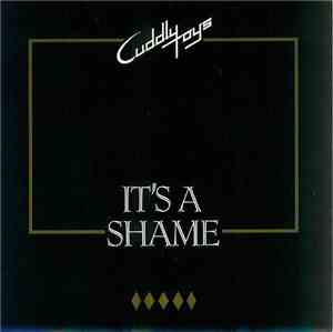 Cuddly Toys - It's A Shame