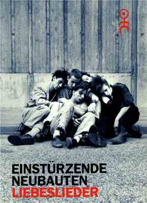 Einstürzende Neubauten - Liebeslieder