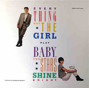Everything But The Girl - Baby The Stars Shine Bright
