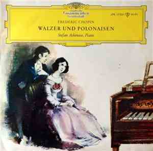 Frederic Chopin - Stefan Askenase - Walzer Und Polonaisen