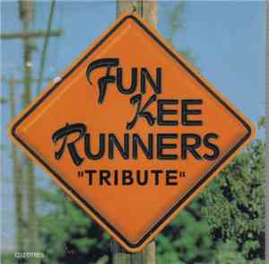 Fun Kee Runners - Tribute
