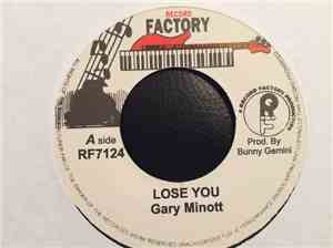 Gary Minott - Lose You