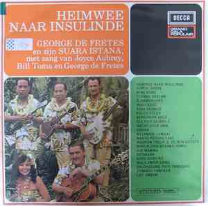 George de Fretes En Zijn Suara Istana - Heimwee Naar Insulinde
