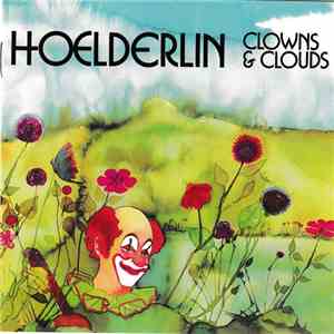 Hoelderlin - Clowns & Clouds