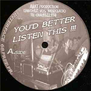 Interface 68 / Mourouche - You'd Better Listen To This / Fuckin' TV