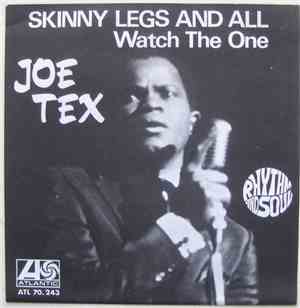 Joe Tex - Skinny Legs And All
