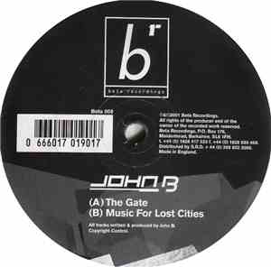 John B - The Gate / Music For Lost Cities
