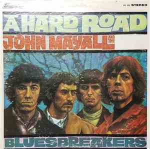 John Mayall And The Bluesbreakers - A Hard Road