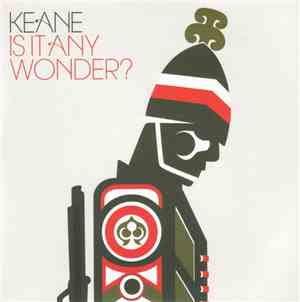 Keane - Is It Any Wonder?