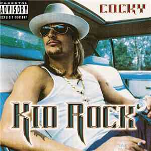 Kid Rock - Cocky