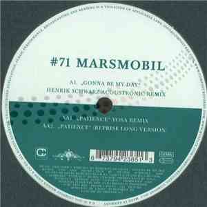 Marsmobil - Gonna Be My Day / Patience