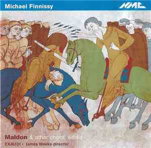 Michael Finnissy - EXAUDI, James Weeks  - Maldon & Other Choral Works
