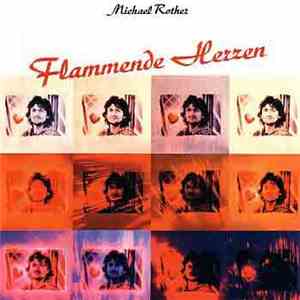 Michael Rother - Flammende Herzen