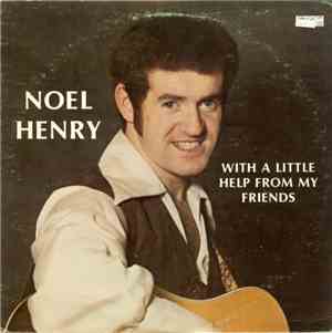 Noel Henry - With A Little Help From My Friends