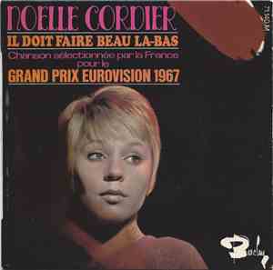Noëlle Cordier - Il Doit Faire Beau Là-Bas