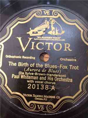 Paul Whiteman And His Orchestra - The Birth Of The Blues / Countess Maritza