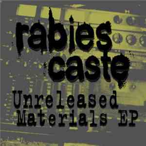 Rabies Caste - Unreleased Materials EP