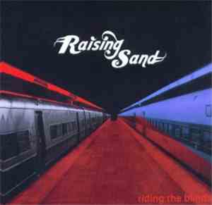 Raising Sand - Riding The Blinds