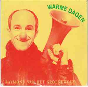 Raymond Van Het Groenewoud - Warme Dagen