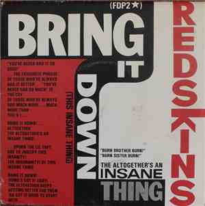 Redskins - Bring It Down (This Insane Thing)