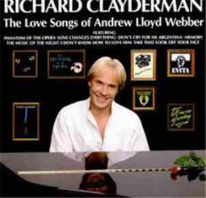 Richard Clayderman - The Love Songs Of Andrew Lloyd Webber