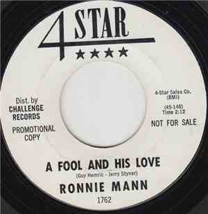 Ronnie Mann - A Fool And His Love