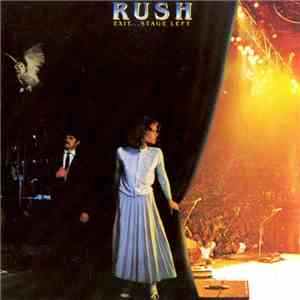 Rush - Exit...Stage Left
