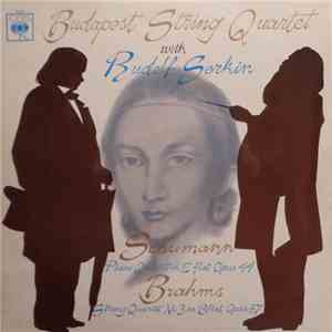 Schumann, Brahms - Budapest String Quartet With Rudolf Serkin - Piano Quint ...