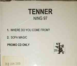 Tenner - Where Do You Come From?