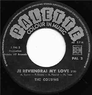 The Cousins - Je Reviendrai My Love