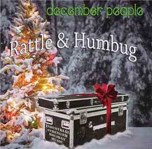 The December People - Rattle & Humbug