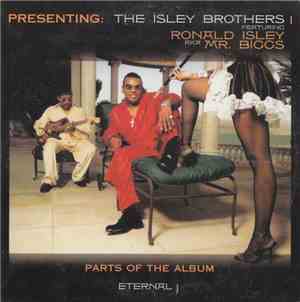 The Isley Brothers Featuring Ronald Isley Aka Mr. Biggs - Parts Of The Albu ...