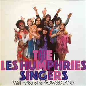 The Les Humphries Singers - We'll Fly You To The Promised Land