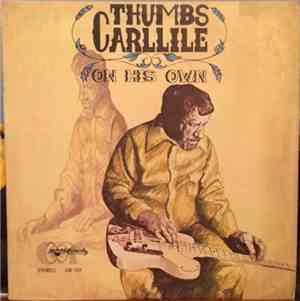 Thumbs Carllile - On His Own