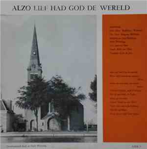 Various - Alzo Lief Had God De Wereld
