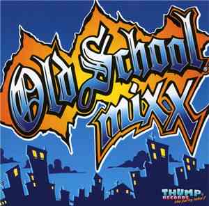 Various - Old School Mixx