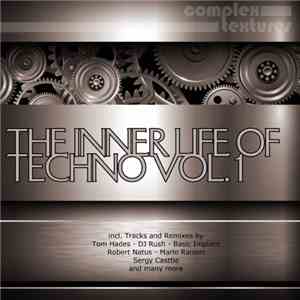 Various - The Inner Life Of Techno Vol. 1