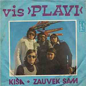 Vis Plavi - Kiša / Zauvek Sam