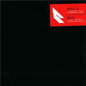Wheez-ie - Moldy - Five Fingered Salute