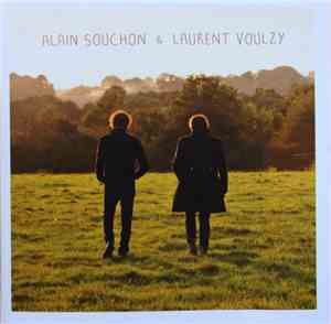 Alain Souchon & Laurent Voulzy - Alain Souchon & Laurent Voulzy