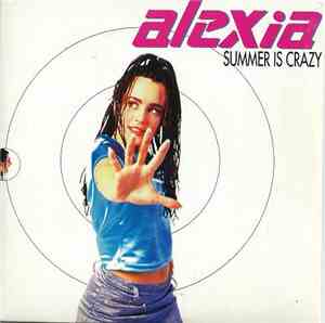 Alexia - Summer Is Crazy