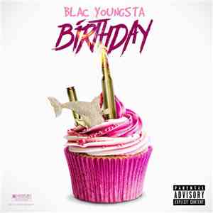 Blac Youngsta - Birthday