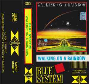 Blue System - Walking On A Rainbow