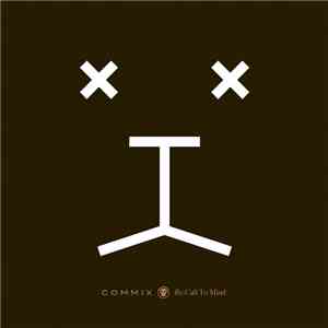Commix - Re:Call To Mind