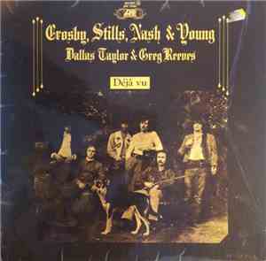 Crosby, Stills, Nash & Young - Déjà Vu
