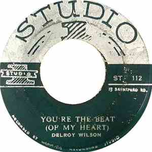 Delroy Wilson / Delroy & Paulette - You're The Beat (Of My Heart) / When I  ...