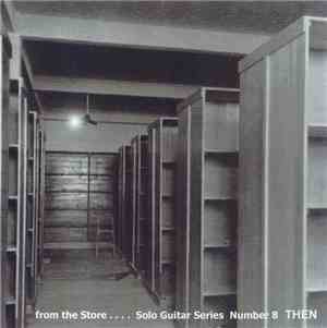 Derek Bailey - Then