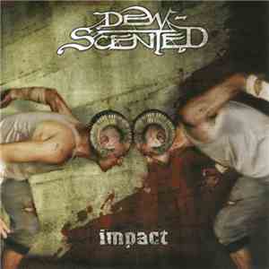 Dew-Scented - Impact