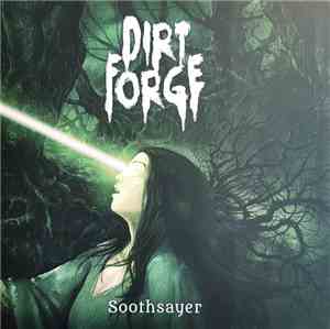 Dirt Forge - Soothsayer